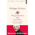 Ma grand-m�re avait les m�mes : Les dessous affriolants des petites phrases