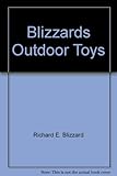 Blizzard's outdoor toys