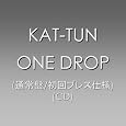 ONE DROP [�ʏ��][����v���X�d�l] [CD] ~ KAT-TUN (�A�[�e�B�X�g)