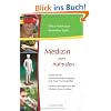 Medizin zum Aufmalen - Heilen durch Informations�bertragung und Neue Hom�opathie / Praxiserfahrungen mit den K�rbler'schen Zeichen