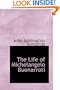 The Life of Michelangelo Buonarroti