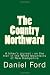 The Country Northward: A Hiker's Journal, On the Trail in the White Mountains of New Hampshire