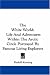 Book The White World: Life And Adventures Within The Arctic Circle Portrayed By Famous Living Explorers