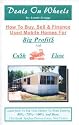 Deals on wheels: How to buy, sell & finance used mobile homes for big profits and cash flow