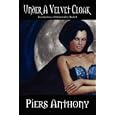 Under a Velvet Cloak (Incarnations of Immortality, Book 8) by Piers Anthony