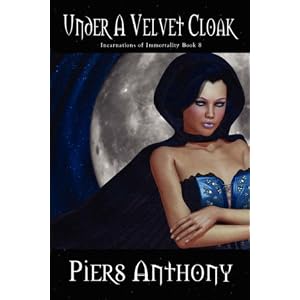 Under a Velvet Cloak (Incarnations of Immortality, Book 8) by Piers Anthony