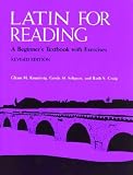 Latin for Reading: A Beginner's Textbook with Exercises (instructor's manual)