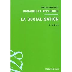 La socialisation: Domaines et approches
