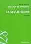 La socialisation: Domaines et approches