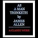 Books : As a Man Thinketh (Unabridged)