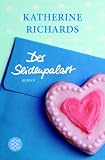 Der Seidenpalast - Katherine Richards