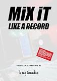 Mix It Like A Record