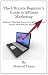 The Ultimate Beginner's Guide to Affiliate Marketing: A Simple, Practical System for Making Money Online with Affiliate Marketing