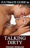 The Ultimate Guide To Talking Dirty
