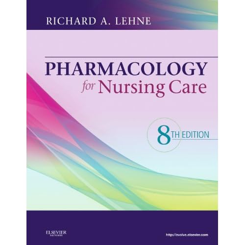 Pharmacology for Nursing Care, 8e