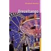 Brezeltango: Roman