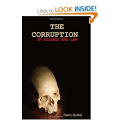 THE CORRUPTION OF SCIENCE AND LAW