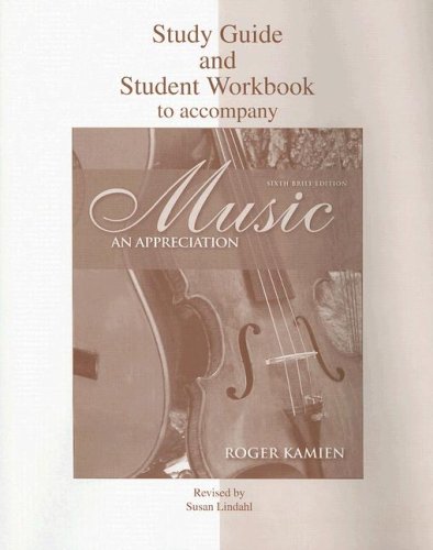 Books: Study Guide and Student Workbook to accompany Music. An Appreciation, Brief