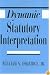 Dynamic Statutory Interpretation