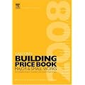 Laxton's Building Price Book 2008 (Laxton's Price Book)