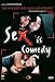 Sex Is Comedy