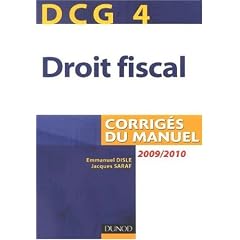 DCG 4 Droit fiscal : Corrig�s du manuel