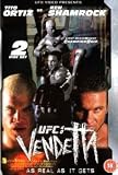 Revue Ufc Video  / Ultimate Fighting Championship 40 - Vendetta
