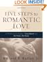 Five Steps to Romantic Love: A Workbook for Readers of Love Busters and His Needs, Her Needs