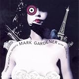 Revue Mark Gardener  / These Beautifull Ghosts
