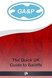 The Quick UK Guide To Bailiffs