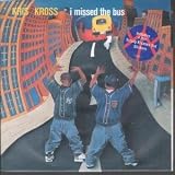 I MISSED THE BUS 7 INCH (7" VINYL 45) DUTCH COLUMBIA 1992