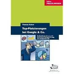 Top-Platzierungen bei Google & Co: Neukundengewinnung mit Suchmaschinenoptimierung und GoogleAdwords