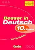 Besser in Deutsch. Die neue Rechtschreibung und Zeichensetzung. 10. Schuljahr