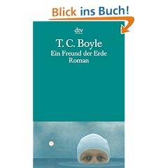 Ein Freund der Erde: Roman