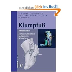 Klumpfu�: Pathoanatomie, Manuell-funktionelle und operative Behandlung