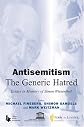 Antisemitism - the Generic Hatred: Essays in Memory of Simon Wiesenthal