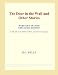 The Door in the Wall and Other Stories (Webster's Spanish Thesaurus Edition)