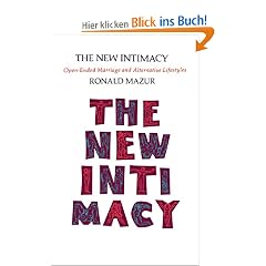The New Intimacy: Open-Ended Marriage and Alternative Lifestyles