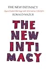 The New Intimacy: Open-Ended Marriage and Alternative Lifestyles