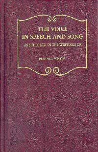 The Voice in Speech and Song (Christian Home Library)