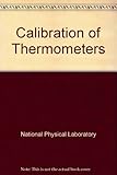 The calibration of thermometers
