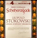 Rimsky-Korsakov: Scheherazade Leopold Stokowski Conducting The London Symphony Orchestra [London Phase 4 Stereo] [VINYL LP]