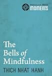 The Bells of Mindfulness