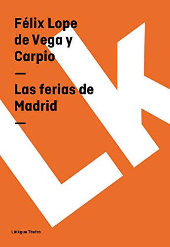 Las ferias de Madrid (Spanish Edition)