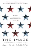 The Image: A Guide to Pseudo-Events in America