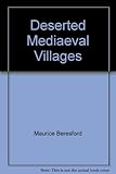 Deserted medieval villages : studies