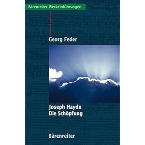 Joseph Haydn. Die Schöpfung (Bärenreiter-Werkeinführungen)