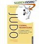 Judo Formal Techniques: A Complete Guide to Kodokan Randori No Kata