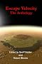 Escape Velocity: The Anthology