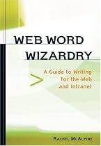 Web Word Wizardry: A Net-savvy Writing Guide